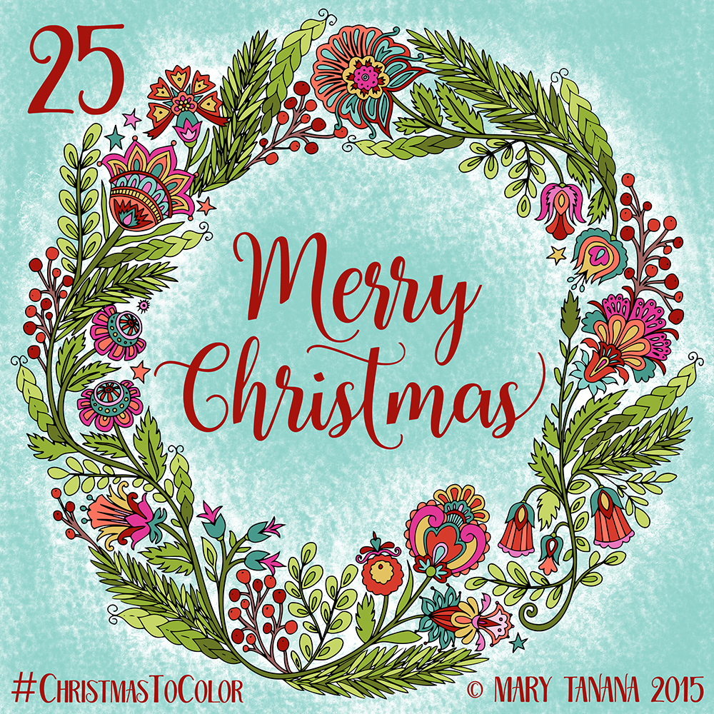 © Mary Tanana 2015 Christmas To Color- Christmas Wreath